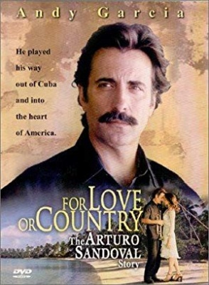 Za ljubezen ali domovino - For Love or Country: The Arturo Sandoval Story