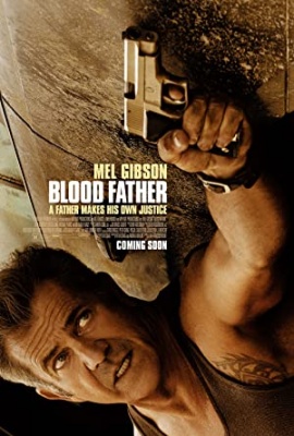 Krvavi zaščitnik - Blood Father