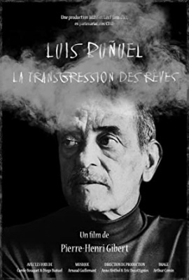 Pregreha - Luis Buñuel, la transgression des rêves