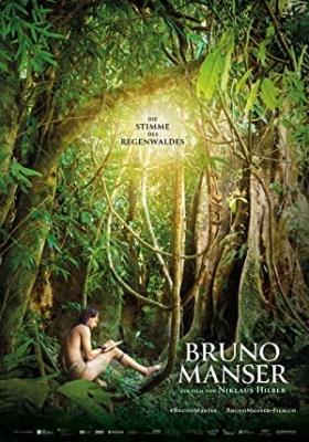 Vojna v raju - Paradise War: The Story of Bruno Manser