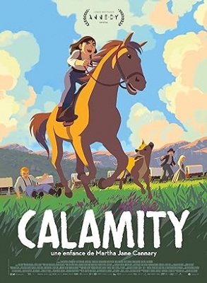 Calamity, otroštvo Marthe Jane Cannary - Calamity, a Childhood of Martha Jane Cannary